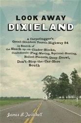 Book cover of Look Away Dixieland by Unknown