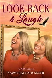 Book cover of Look Back & Laugh by NAOMI HAFFORD-SMITH