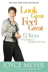Book cover of Look Great, Feel Great by Joyce Meyer