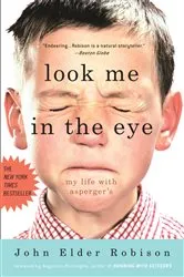 Book cover of Look Me in the Eye by John Elder Robison