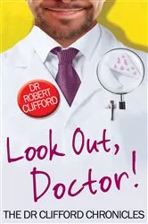 Book cover of Look Out, Doctor! by Robert Clifford