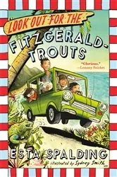Book cover of Look Out for the Fitzgerald-Trouts by Esta Spalding