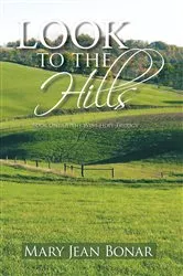 Book cover of Look To The Hills by Joyce Keveren