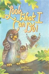 Book cover of Look What I Can Do! by Nancy Viau