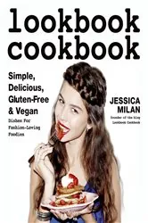 Book cover of Lookbook Cookbook by Jessica Milan