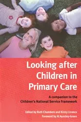 Book cover of Looking After Children In Primary Care by Ruth Chambers