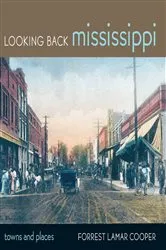 Book cover of Looking Back Mississippi by Unknown