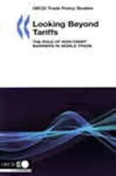 Book cover of Looking Beyond Tariffs by OECD Publishing