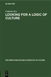 Book cover of Looking for a Logic of Culture by Umberto Eco