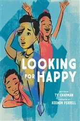Book cover of Looking for Happy by Ty Chapman