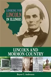 Book cover of Looking for Lincoln in Illinois by Bryon C. Andreasen