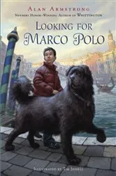 Book cover of Looking for Marco Polo by Alan Armstrong