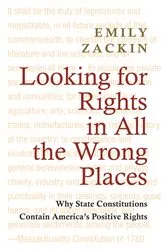 Book cover of Looking for Rights in All the Wrong Places by Emily Zackin
