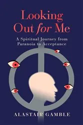 Book cover of Looking Out for Me by Alastair Gamble