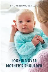 Book cover of Looking Over Mother's Shoulder by Bill Henshaw