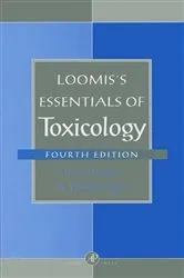 Book cover of Loomis's Essentials of Toxicology (4th ed.) by A. Wallace Hayes