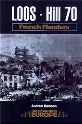 Book cover of Loos: Hill 70 by Andrew Rawson