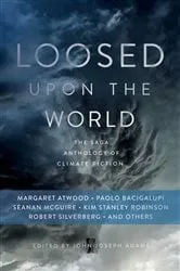 Book cover of Loosed upon the World by John Joseph Adams