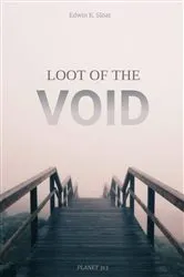 Book cover of Loot of the Void by Sloat, Edwin, K
