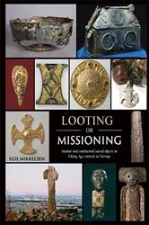 Book cover of Looting or Missioning by Egil Mikkelsen