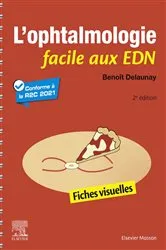 Book cover of L'ophtalmologie facile aux EDN (2nd ed.) by Benoît Delaunay