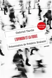 Book cover of L'opinion et la foule by Gabriel Tarde
