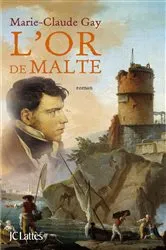 Book cover of L'Or de Malte by Marie-Claude Gay