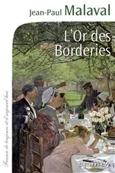 Book cover of L'Or des Borderies by Jean-Paul Malaval