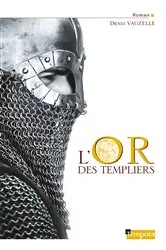 Book cover of L'Or des Templiers by Denis Vauzelle