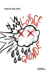 Book cover of L'Orage gronde by Martin Palayer