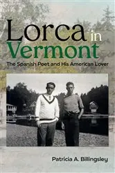 Book cover of Lorca in Vermont by Patricia A. Billingsley