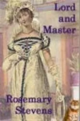 Book cover of Lord and Master by Rosemary Stevens