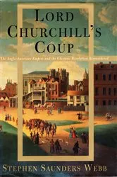 Book cover of Lord Churchill's Coup by Stephen S. Webb