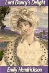 Book cover of Lord Dancy's Delight by Emily Hendrickson
