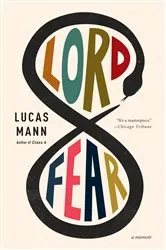 Book cover of Lord Fear by Lucas Mann