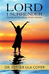 Book cover of Lord I Surrender by Dr. Esther Ula Cofer