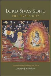 Book cover of Lord Śiva's Song by Andrew J. Nicholson
