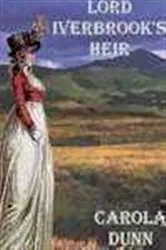 Book cover of Lord Iverbrook's Heir by Carola Dunn