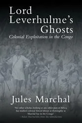 Book cover of Lord Leverhulme's Ghosts by Jules Marchal