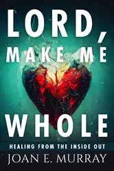 Book cover of Lord Make Me Whole by Unknown