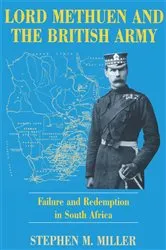 Book cover of Lord Methuen and the British Army by Stephen M. Miller