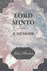 Book cover of Lord Minto, A Memoir by Unknown
