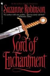Book cover of Lord of Enchantment by Suzanne Robinson