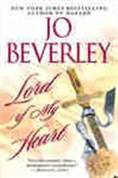 Book cover of Lord of my Heart by Jo Beverley