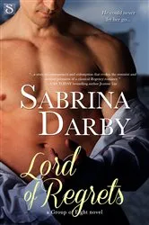 Book cover of Lord of Regrets by Sabrina Darby