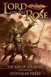 Book cover of Lord of the Rose by Doug Niles