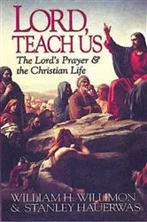 Book cover of Lord, Teach Us by Stanley Hauerwas