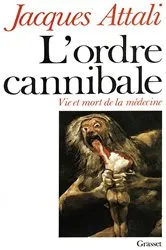 Book cover of L'ordre cannibale by Jacques Attali