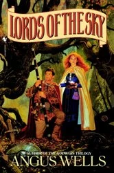 Book cover of Lords of the Sky by Angus Wells