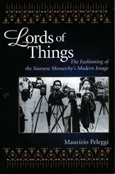 Book cover of Lords of Things by Maurizio Peleggi